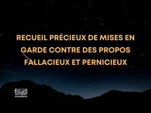 Recueil précieux de mises en garde contre des propos fallacieux et pernicieux