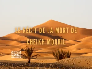 Le récit de la mort de Cheikh Moqbil