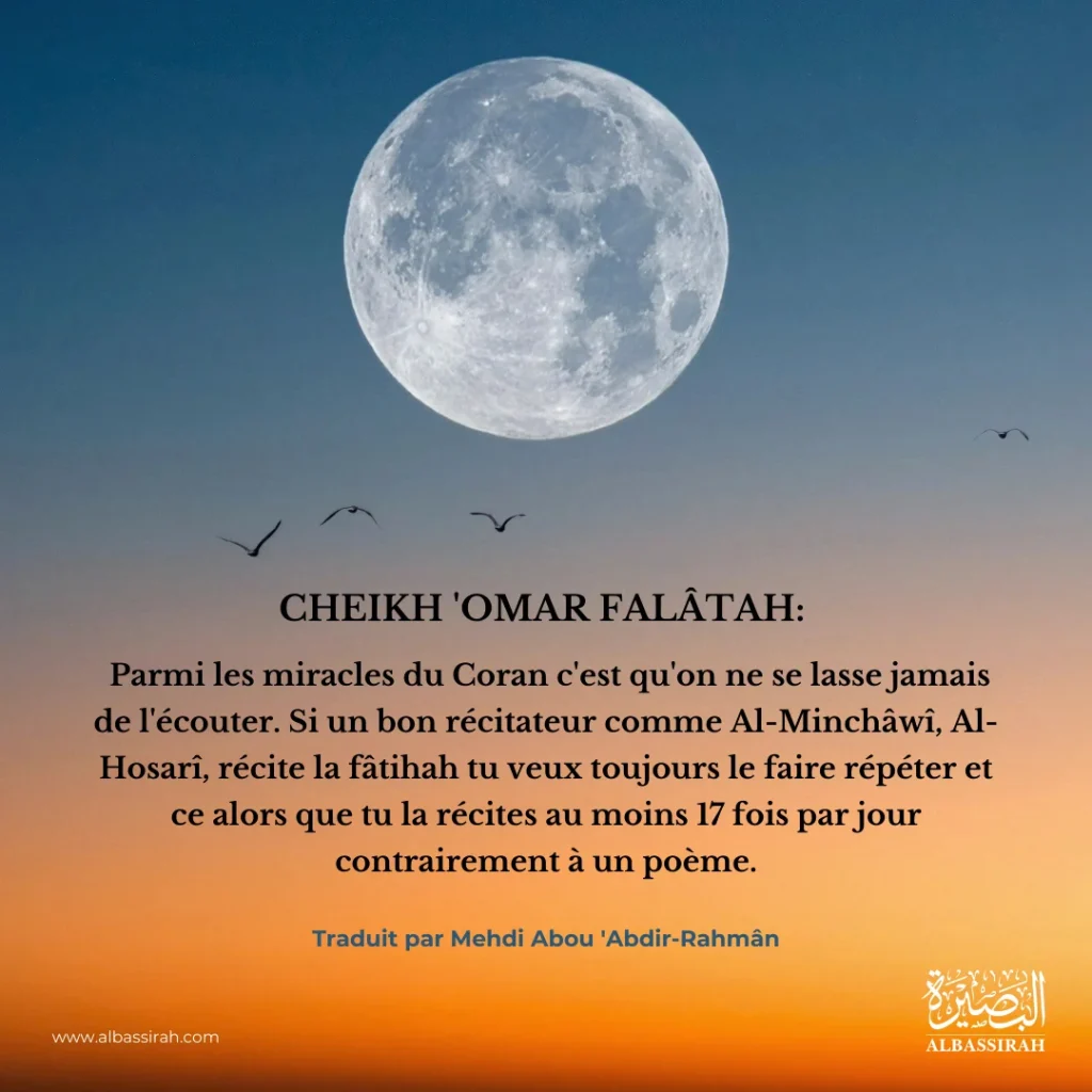 Cheikh &lsquo;Omar Falâtah : Le miracle de la récitation inépuisable du Coran