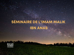 Séminaire de l’imam Malik Ibn Anas