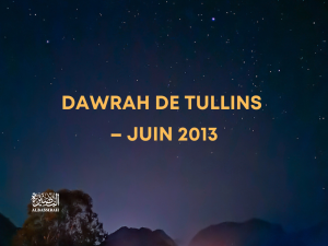 Dawrah de Tullins – Juin 2013